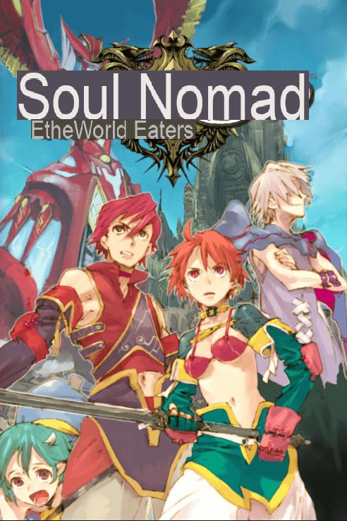 Soul Nomad e i Divoratori di Mondi arrivano su Steam